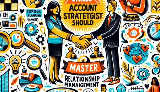 Top Skills Every Account Strategist Should Master